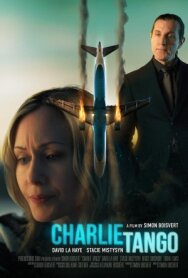 Постер к фильму Чарли Танго смотреть онлайн на HD Rezka