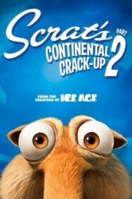 Постер к фильму Скрат и континентальный излом 2 смотреть онлайн на HD Rezka
