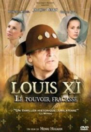 Постер к фильму Людовик XI: Разбитая власть смотреть онлайн на HD Rezka