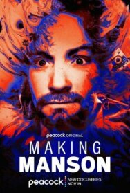 Постер к фильму Создавая Мэнсона смотреть онлайн на HD Rezka