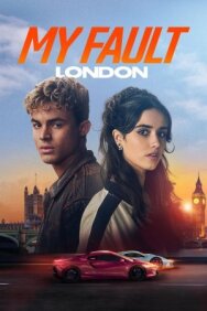 Постер к фильму Моя вина: Лондон смотреть онлайн на HD Rezka