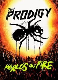 Постер к фильму The Prodigy: Мир в огне смотреть онлайн на HD Rezka