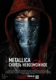 Постер к фильму Metallica: Сквозь невозможное смотреть онлайн на HD Rezka