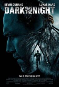 Постер к фильму Ночь была темна смотреть онлайн на HD Rezka