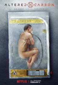Постер к фильму Видоизменённый углерод смотреть онлайн на HD Rezka