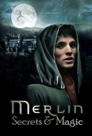 Постер к фильму Мерлин: Секреты и магия смотреть онлайн на HD Rezka