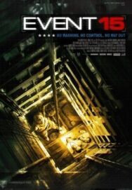 Постер к фильму Событие 15 смотреть онлайн на HD Rezka