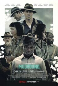 Постер к фильму Ферма «Мадбаунд» смотреть онлайн на HD Rezka