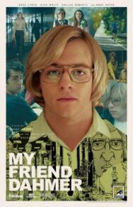 Постер к фильму Мой друг Дамер смотреть онлайн на HD Rezka
