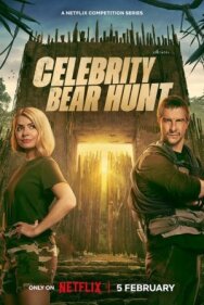 Постер к фильму Беар Гриллс: Охота на знаменитостей смотреть онлайн на HD Rezka