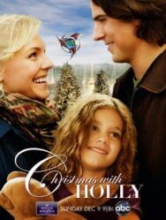 Постер к фильму Рождество с Холли смотреть онлайн на HD Rezka