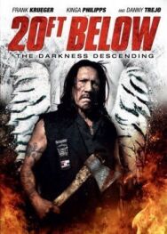 Постер к фильму 20 футов под землёй: И пала тьма смотреть онлайн на HD Rezka