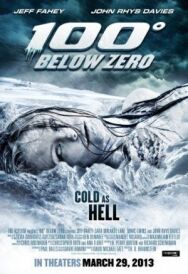 Постер к фильму 100 градусов ниже нуля смотреть онлайн на HD Rezka