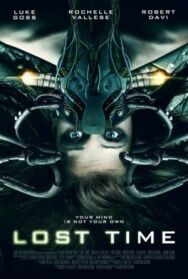 Постер к фильму Потерянное время смотреть онлайн на HD Rezka