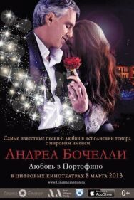 Постер к фильму «Андреа Бочелли. Любовь в Портофино» смотреть онлайн на HD Rezka