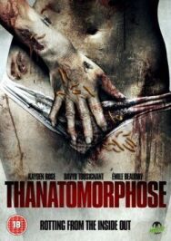 Постер к фильму Танатоморфоз смотреть онлайн на HD Rezka