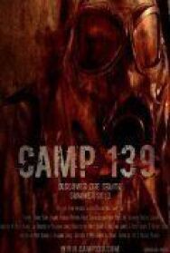 Постер к фильму Лагерь 139 смотреть онлайн на HD Rezka