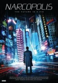 Постер к фильму Наркополис смотреть онлайн на HD Rezka