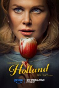 Постер к фильму Холланд смотреть онлайн на HD Rezka