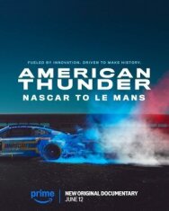 Постер к фильму Американский гром: NASCAR в Ле-Мане смотреть онлайн на HD Rezka