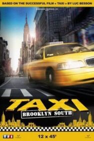 Постер к фильму Такси: Южный Бруклин смотреть онлайн на HD Rezka