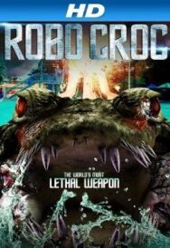 Постер к фильму Крокодил-робот смотреть онлайн на HD Rezka