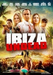 Постер к фильму Ибица живых мертвецов смотреть онлайн на HD Rezka