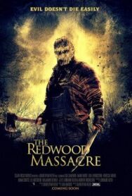 Постер к фильму Резня в Рэдвуде смотреть онлайн на HD Rezka