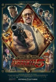 Постер к фильму Торренте 5 смотреть онлайн на HD Rezka