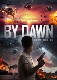 Постер к фильму К рассвету смотреть онлайн на HD Rezka