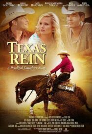 Постер к фильму Texas Rein смотреть онлайн на HD Rezka