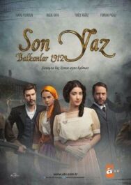 Постер к фильму Последнее лето на Балканах 1912 смотреть онлайн на HD Rezka