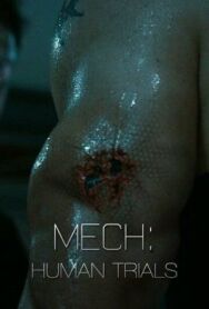 Постер к фильму Мек: Опыты на людях смотреть онлайн на HD Rezka
