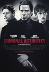 Постер к фильму Преступная деятельность смотреть онлайн на HD Rezka