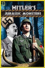 Постер к фильму Доисторические монстры Гитлера смотреть онлайн на HD Rezka