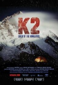 Постер к фильму К2: Сирена Гималаев смотреть онлайн на HD Rezka