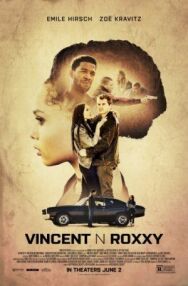 Постер к фильму Винсент и Рокси смотреть онлайн на HD Rezka