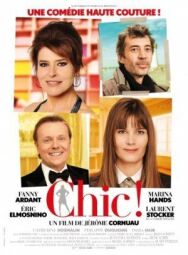 Постер к фильму Шик! смотреть онлайн на HD Rezka