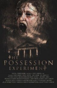 Постер к фильму Эксперимент «Одержимость» смотреть онлайн на HD Rezka