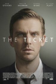 Постер к фильму Билет смотреть онлайн на HD Rezka