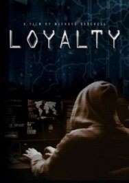 Постер к фильму Loyalty смотреть онлайн на HD Rezka