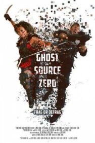 Постер к фильму Ghost Source Zero смотреть онлайн на HD Rezka