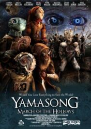 Постер к фильму Ямасонг: Марш Пустых смотреть онлайн на HD Rezka