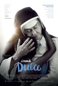 Постер к фильму Сестра Дульче смотреть онлайн на HD Rezka