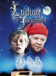Постер к фильму Людвиг и Санта смотреть онлайн на HD Rezka
