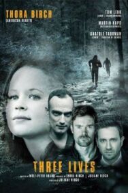 Постер к фильму 3 жизни смотреть онлайн на HD Rezka
