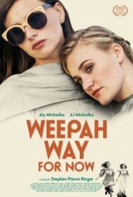 Постер к фильму Weepah Way for Now смотреть онлайн на HD Rezka