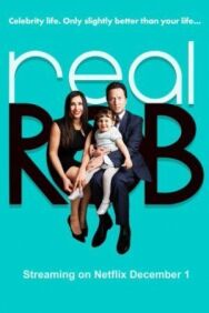 Постер к фильму Реальный Роб смотреть онлайн на HD Rezka