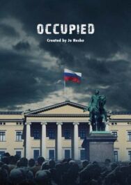 Постер к фильму Оккупированные смотреть онлайн на HD Rezka