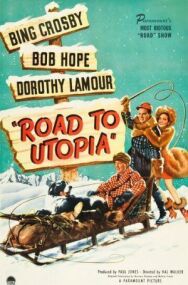 Постер к фильму Дорога в Утопию смотреть онлайн на HD Rezka